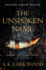 The Unspoken Name (the Serpent Gates, 1)