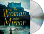 The Woman in the Mirror: a Novel