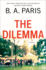 The Dilemma (International Edition)