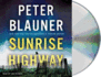 Sunrise Highway (Lourdes Robles Novels) (Audio Cd)