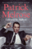 Patrick Melrose: the Novels (International Edition)