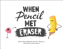 When Pencil Met Eraser Format: Hardback
