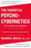 The Essential Psycho-Cybernetics: The Science of Success: Contains Complete and Original Editions of 4 Classic Bestsellers, Plus Bonus Material