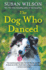 The Dog Who Danced