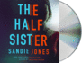 The Half Sister: a Novel