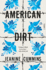 American Dirt (Oprah's Book Club): a Novel