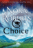 The Choice: The Dragon Heart Legacy, Book 3