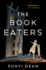 The Book Eaters (International Edition)