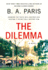 The Dilemma: a Novel