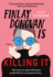 Finlay Donovan is Killing It: a Novel (the Finlay Donovan Series, 1)