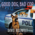 Good Dog, Bad Cop: a K Team Novel (K Team Novels, 4)