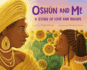 Oshn and Me: a Story of Love and Braids