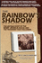 The Rainbow's Shadow: Untold Stories of the Baby Jessica Rescue and the Tragedies that Followed