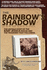 The Rainbow's Shadow: Untold Stories of the Baby Jessica Rescue and the Tragedies That Followed