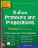 Practice Makes Perfect Italian Pronouns and Prepositions, Premium Third Edition Ntc Foreign Language