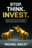 Stop. Think. Invest. : a Behavioral Finance Framework for Optimizing Investment Portfolios