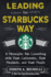 Leading Starbucks Way (Pb)