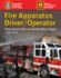 Fire Apparatus Driver/Operator: Pump, Aerial, Tiller, and Mobile Water Supply