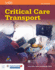 Critical Care Transport [Paperback] American Academy of Orthopaedic Surgeons (Aaos); American College of Emergency Physicians (Acep) and Umbc