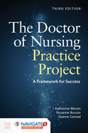 The Doctor of Nursing Practice Project: a Framework for Success