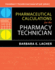 Pharmaceutical Calculations for the Pharmacy Technician