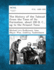 The History of the Talmud From the Time of Its Formation, About 200 B. C., Up to the Present Time