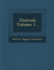 Journal, Volume 1...