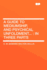 A Guide to Mediumship, and Psychical Unfoldment...: in Three Parts