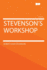 Stevenson's Workshop With 29 Facsimiles