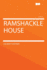 Ramshackle House