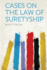 Cases on the Law of Suretyship