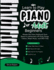 Learn to Play Piano for Adult Beginners: Master the Piano Keyboard from Basics to Advanced with Easy Songs, Videos, Sheet Music, and MIDI Files