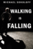 Walking is Falling