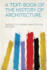 A Text-Book of the History of Architecture