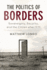The Politics of Borders: Sovereignty, Security, and the Citizen After 9/11 (Problems of International Politics)