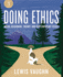 Doing Ethics: Moral Reasoning and Contemporary Moral Issues