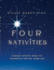 Four Nativities: Four original nativity plays for Foundation and Key Stage One