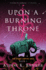 Upon a Burning Throne (the Burnt Empire)