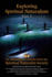 Exploring Spiritual Naturalism, Year 2: an Anthology of Articles from the Spiritual Naturalist Society