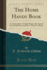 The Home Handy Book