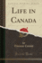 Life in Canada Classic Reprint