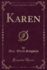 Karen Classic Reprint