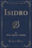 Isidro Classic Reprint