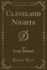 Cleveland Nights Classic Reprint