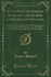 A New Plan for Speedily Increasing the Number of Beehives in Scotland and Which May Be Extended, With Equal Success, to England, Ireland, America, of Producing Flowers Classic Reprint
