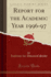 Report for the Academic Year 199697 Classic Reprint