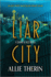 Liar City: a Novel (Sugar & Vice, 1)
