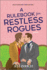 A Rulebook for Restless Rogues: a Victorian Romance