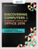 Bundle: Shelly Cashman Series Discovering Computers & Microsoft Office 365 & Office 2016: a Fundamental Combined Approach, Loose-Leaf Version + Sam 36