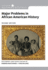 Bundle: Major Problems in African American History, Loose-Leaf Version, 2nd + Mindtap History, 2 Terms (12 Months) Printed Access Card (the Major Problems in American History)